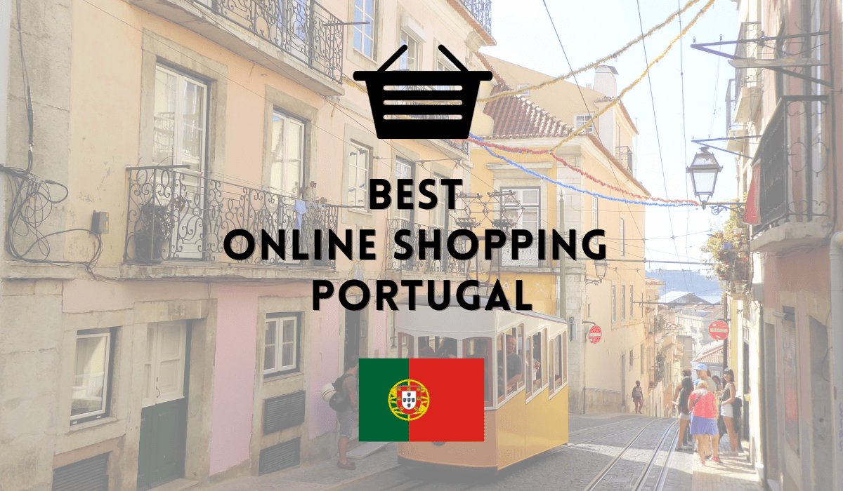 8 Best Online Shopping Sites In Portugal (2024)