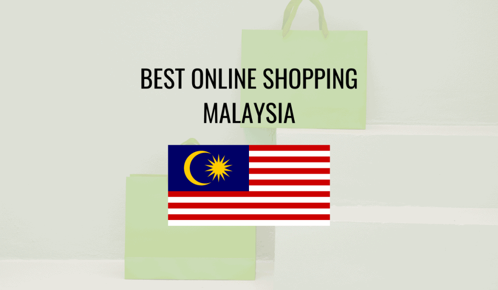 6 Best Online Shopping Sites in Malaysia (2024)